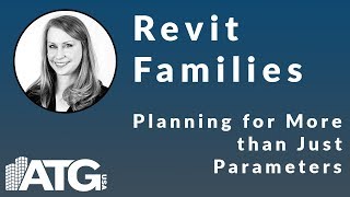 Revit Families — Planning for More than Just Parameters