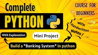 *Let's make a Banking System in Python* | Mini Project | Python Full course for Beginners