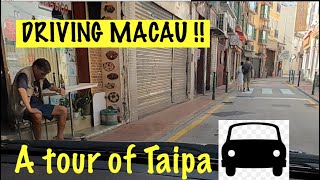 [4K] Driving Macau: A TOUR OF TAIPA