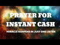 powerful prayer for instant cash fast the money will manifest within 24 hours