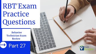 Practice Questions | Registered Behavior Technician (RBT) Exam Review | Part 27