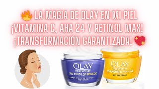 ¡PIEL RADIANTE! Olay Vitamina C, AHA 24 y Retinol MAX 🌙 [Reseña Completa]