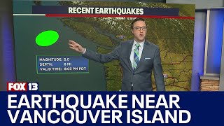 5.0 magnitude earthquake strikes near Vancouver Island | FOX 13 Seattle