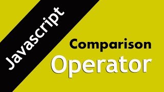 11. Comparison operators I Javascript Comparison operators in Hindi