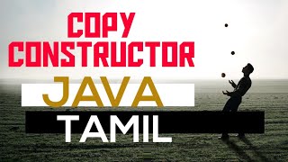Copy constructor | java | Tamil