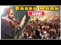 Babbu maan live show || Babbu maan all hit songs || Visit Punjab