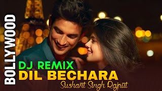 Dil Bechara Dj Remix Song | Sushant Singh Rajput | Sanjana Sanghi | Dj Sumit Rajwanshi | Dj Deba