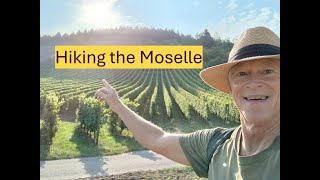 Hiking the Moselle River Trail - Moselsteg