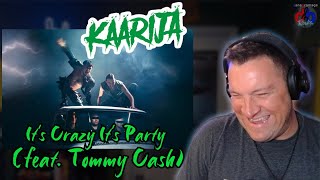 Käärijä "It's Crazy It's Party" 🇫🇮 ft. Tommy Cash Official Music Video | DaneBramage Rocks Reaction