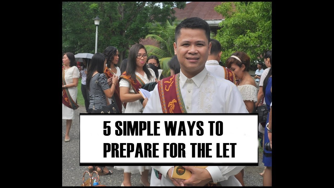 How To Prepare For The Licensure Examination For Teachers (LET): 5 ...