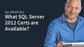 MicroNugget: What are Different SQL Server 2012 Certifications?