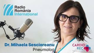 Poveste de viață - Dr. Mihaela Sescioreanu, Pneumolog (interviu RRI)