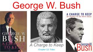 George W. Bush- A Charge to Keep, Chapter 12