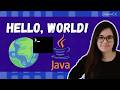 Java Hello World Tutorial for Beginners (Step-by-Step)