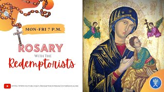 Wednesday, 22 January 2025 - Rosary with the Redemptorists \u0026 Benediction @ 7.00PM IST