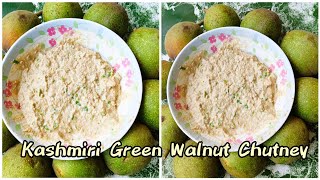 Kashmiri Style Green Walnut Chutney || Kashmiri Doen (walnut) Chutney || Doen Chetin || #asmr