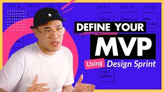 Using Design Sprint to define Minimum Viable Product (MVP)