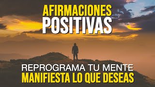 🌟AFIRMACIONES POSITIVAS Manifiesta Abundancia, Amor Propio, Confianza en uno Mismo y Autoestima🌟