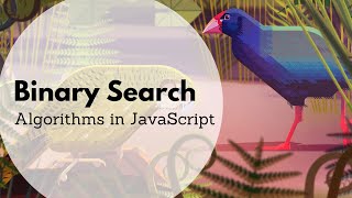 Binary Search algorithm in JavaScript
