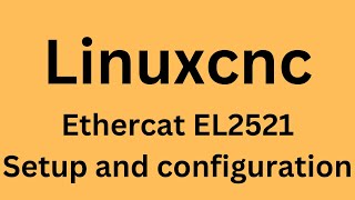 Linuxcnc Ethercat EL2521