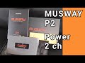 Musway P2 Power amplifier 2 channel Class D | Mini Size