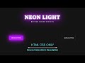 Neon Light Button Animation Effects on Hover Using HTML CSS Only