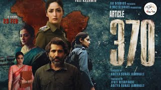 Article 370 movie Review | Yami Gautam | Narendra Modi | Amit shah | Priya Mani