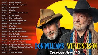 Don Williams, Willie Nelson Best Songs - Classic Country Songs Of 50s 60s - Country Music Hits