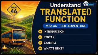 🚍 SQL Journey Mile 46 – SQL- TRANSLATE() Function