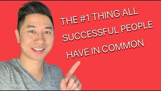 #1 Thing All Successful People Have in Common