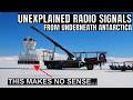 Radio Signals Coming From Inside Ice In Antarctica Have NO Explanation