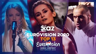 Eurovision 2020: Top 13 - NEW 🇸🇮🇺🇦