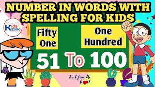 Fifty one to hundred spelling | Number names 51 to100 | numbers in words 51 to 100 | count 51 to 100