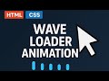 How to Create Wave Loader Animation using HMTL and CSS | Coding Cloud
