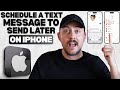 How to Schedule a Text Message on iPhone (Send Later Tutorial)