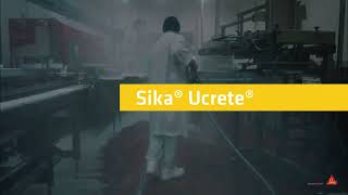 Sika® Ucrete®, the toughest industrial flooring solution