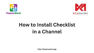 How to Install Checklist in a Channel