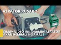 TUTORIAL LENGKAP ! Memperbaiki Aerator Yang Rusak.