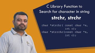 Search for a character in a string using strchr, strrchr
