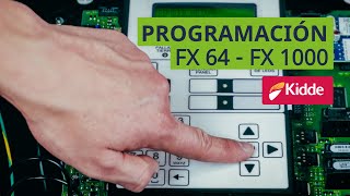 Programación Manual en Equipos Kidde FX Series 64 -1000