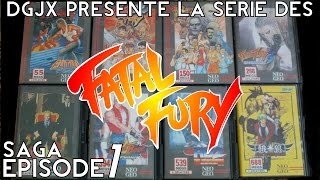 [Saga #001] Découvrez la série des Fatal Fury sur Neo Geo !