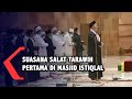 Suasana Ibadah Salat Tarawih Pertama di Masjid Istiqlal Jakarta