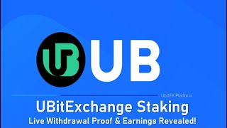 UBitEx Staking: Live Withdrawal Proof \u0026 Earnings Revealed!