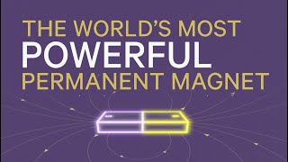 2022 QEPrize Winning Innovation: The World's Strongest Permanent Magnet