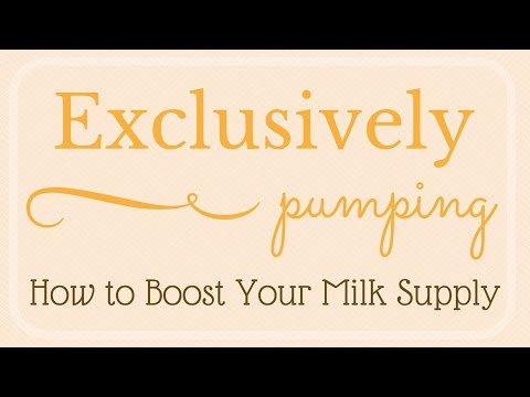 Exclusively Pumping // How to Boost Your Milk Supply Exclusively Pumping // How to Boost Your Milk Supply