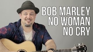 Bob Marley - No Woman No Cry Guitar Lesson - Easy Acoustic Songs for Guitar