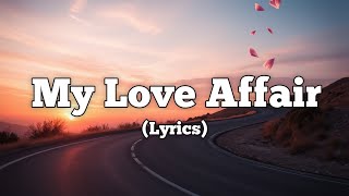 My Love Affair | Latin Pop Romance \u0026 Passion