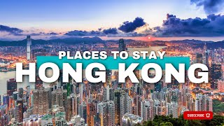 🌆 Which Area to Stay in Hong Kong Guide 2024: Best Places to Stay for Every Traveler!