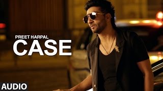 Preet Harpal: Case (Full Audio Song) | Deep Jandu | Latest Punjabi Songs 2016 | T-Series Apnapunjab