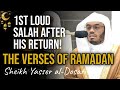 The Verses of Ramadan | FIRST loud Salah Since His RETURN | Sheikh Yasser al-Dosari | #ياسر_الدوسري